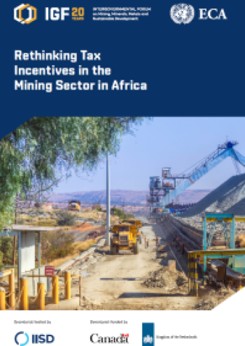 Rethinking Tax Incentives in the Mining Sector in Africa